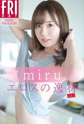 [เสื้อคลุมญี่ปุ่น]miru《FRIDAY_Eros Talent Vol.1》 (62 ภาพถ่าย)