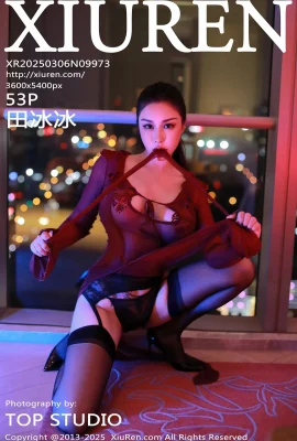 [xiuren xiuren.com]2025.03.06 vol.9973 รูปถ่ายลายน้ำฉบับสมบูรณ์ของ Tian Bingbing[53p]