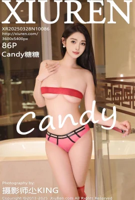 【 Xiuren Xiuren Network 】 2025.03.28 Vol.10086 Candy Tangtang รุ่นที่สมบูรณ์ไม่มีภาพถ่ายลายน้ำ[86p]