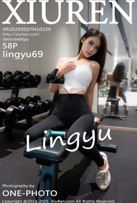 【 Xiuren Xiuren Network 】 2025.05.07 No.10239 LINGYU69 PHOTO PHOTO รุ่นเต็มรูปแบบ【 58P 】